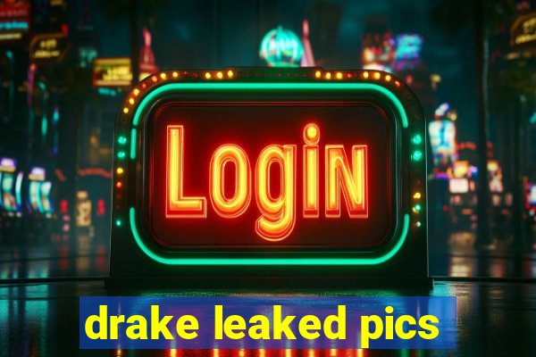 drake leaked pics